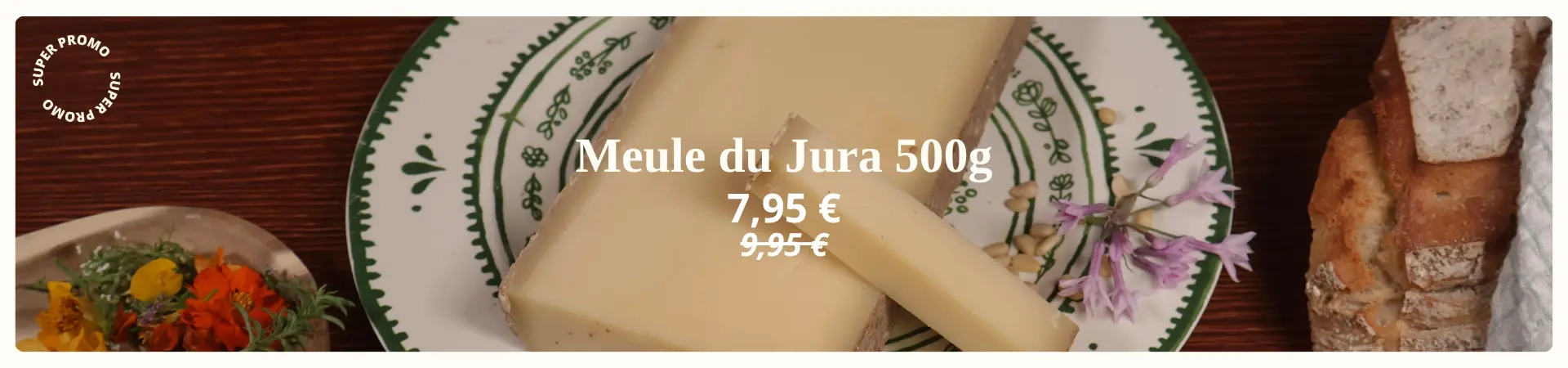 meule du jura promotion promo